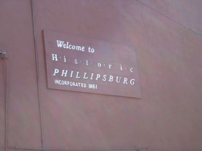 Welcome to Historic Phillipsburg image. Click for full size.