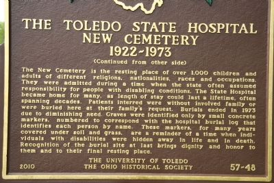 The Toledo State Hospital New Cemetery, 1922-1973 Marker. Click for full size. The Toledo State Hospital New Cemetery, 1922-1973 Marker image. Click for full size.