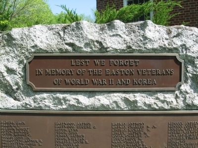 Easton World War II & Korean War Monument. Click for full size. Easton World War II & Korean War Monument image. Click for full size.
