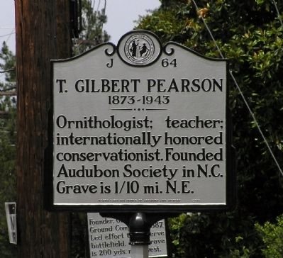 T. Gilbert Pearson Marker. Click for full size. T. Gilbert Pearson Marker image. Click for full size.