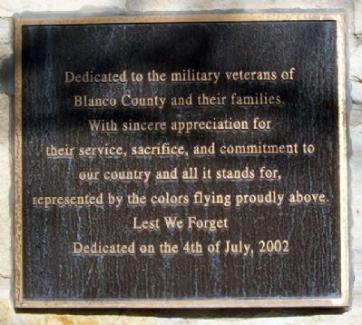 Blanco County Veterans Memorial Flagpole Marker. Click for full size. Blanco County Veterans Memorial Flagpole Marker image. Click for full size.