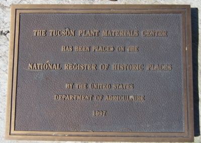 The Tucson Plant Materials Center Marker. Click for full size. The Tucson Plant Materials Center Marker image. Click for full size.