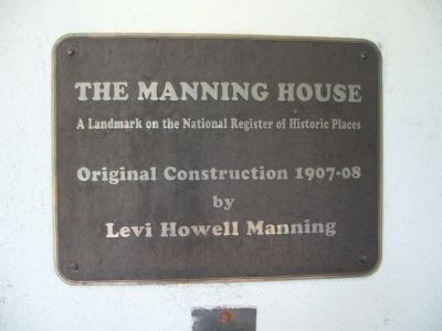 The Manning House Marker. Click for full size. The Manning House Marker image. Click for full size.