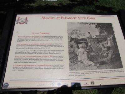 Slavery at Pleasant View Farm Marker. Click for full size. Slavery at Pleasant View Farm Marker image. Click for full size.