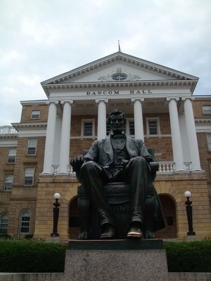 Lincoln Statue in front of Bascom Hall near North Hall. Click for full size. Lincoln Statue in front of Bascom Hall near North Hall image. Click for full size.
