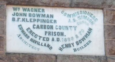 Dedication marker above the entrance to the old Carbon County Prison image. Click for full size.