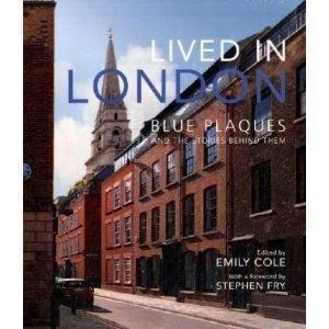 Lived in London<br>The Stories Behind the Blue Plaques image. Click for more information.