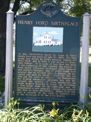 Henry Ford Birthplace Marker image. Click for full size.