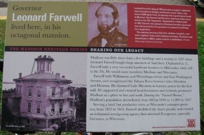 Governor Leonard Farwell lived here, in his octagonal mansion Marker. Click for full size. Governor Leonard Farwell lived here, in his octagonal mansion Marker image. Click for full size.
