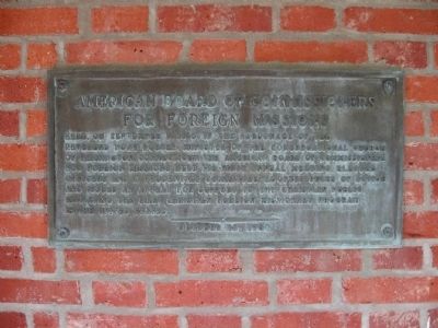 American Board of Commissioners For Foreign Missions Marker. Click for full size. American Board of Commissioners For Foreign Missions Marker image. Click for full size.
