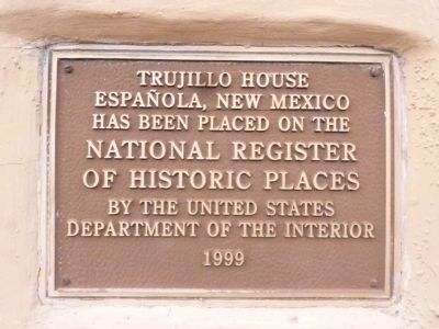Trujillo House - NRHP Plaque image. Click for full size.