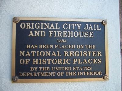City Jail and Firehouse NRHP Plaque image. Click for full size.