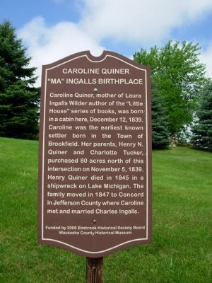 Caroline Quiner "Ma" Ingalls Birthplace Marker image. Click for full size.