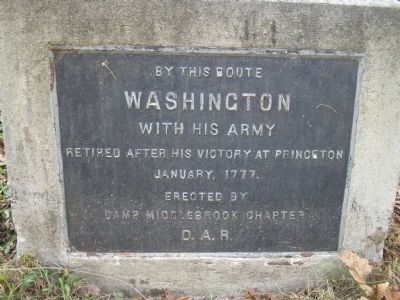 Washington’s Route from Princeton Marker. Click for full size. Washington’s Route from Princeton Marker image. Click for full size.