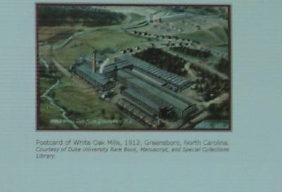 Postcard of White Oak Mills, 1912. Greensboro, North Carolina.. Click for full size. Postcard of White Oak Mills, 1912. Greensboro, North Carolina. image. Click for full size.