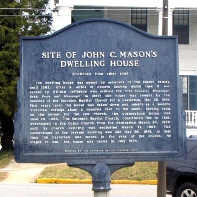 Side 2: Site of John C. Mason's Dwelling House Marker image. Click for full size.