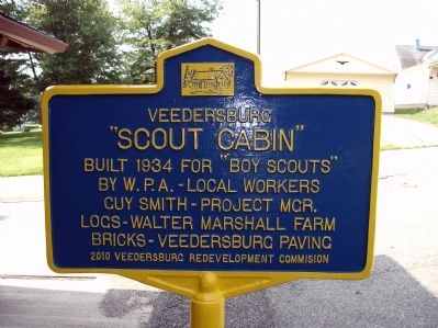 Obverse View - - Veedersburg " Scout Cabin " Marker. Click for full size. Obverse View - - Veedersburg " Scout Cabin " Marker image. Click for full size.