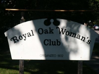 Royal Oak Woman's Club Sign image. Click for full size.