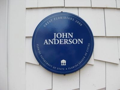 Great Floridians 2000 marker for John Anderson image. Click for full size.