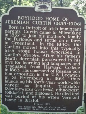 Boyhood Home of Jeremiah Curtin Marker image. Click for full size.