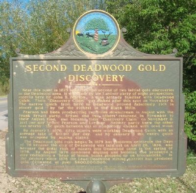 Second Deadwood Gold Discovery Marker. Click for full size. Second Deadwood Gold Discovery Marker image. Click for full size.