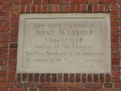 Noah Webster House Marker. Click for full size. Noah Webster House Marker image. Click for full size.