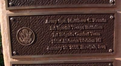 Second Tier - Left Plaque - - " Army Spc. Matthew C. Frantz " image. Click for full size.