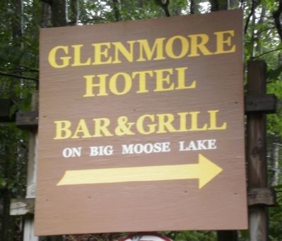 Sign located at Big Moose Road and Martin Road pointing the way to the Glenmore Hotel image. Click for full size.