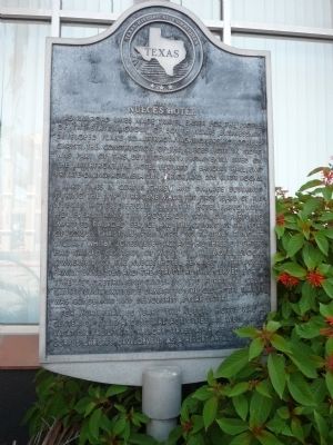Site of the Nueces Hotel Marker. Click for full size. Site of the Nueces Hotel Marker image. Click for full size.