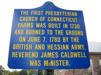 First Presbyterian Church of Connecticut Farms Marker. Click for full size. First Presbyterian Church of Connecticut Farms Marker image. Click for full size.