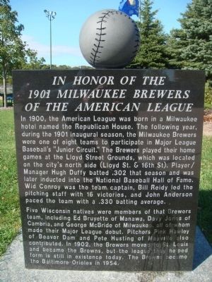 In Honor of the 1901 Milwaukee Brewers of the American League Marker image. Click for full size.