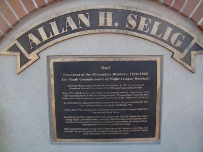 Allan H. Selig Marker. Click for full size. Allan H. Selig Marker image. Click for full size.