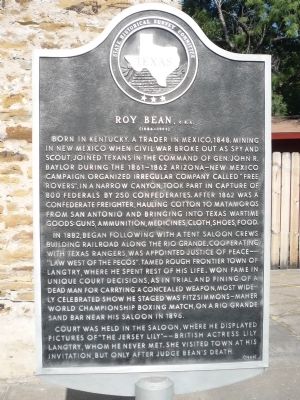 Roy Bean<small>, C. S. A.</small> Marker. Click for full size. Roy Bean<small>, C. S. A.</small> Marker image. Click for full size.