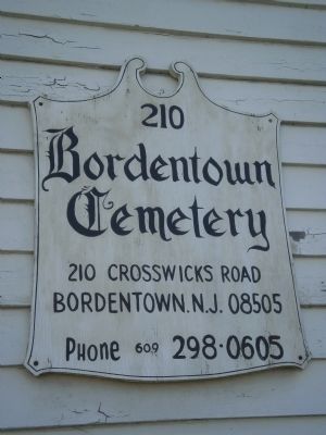 Sign on building at Cemetery Lane entrance to Bordentown Cemetery image. Click for full size.