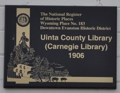 Uinta County Library (Carnegie Library) 1906 Marker image. Click for full size.