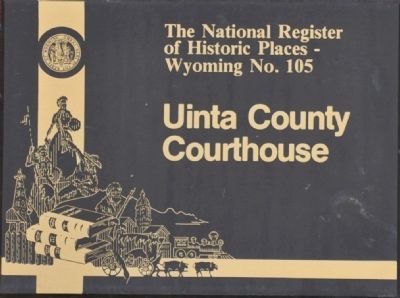 Uinta County Courthouse Marker image. Click for full size.