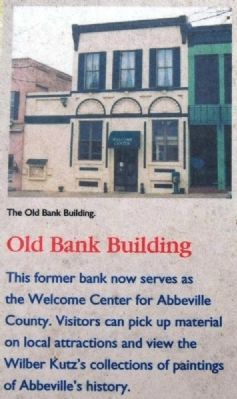 Abbeville County Marker -<br>Old Bank Building. Click for full size. Abbeville County Marker -<br>Old Bank Building image. Click for full size.