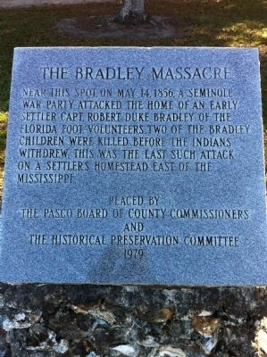The Bradley Massacre Marker. Click for full size. The Bradley Massacre Marker image. Click for full size.