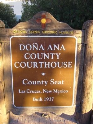Doña Ana County Courthouse Marker image. Click for full size.