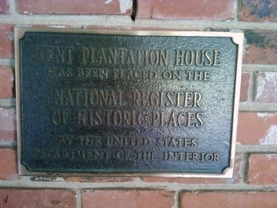 Kent Plantation House NRHP plaque image. Click for full size.