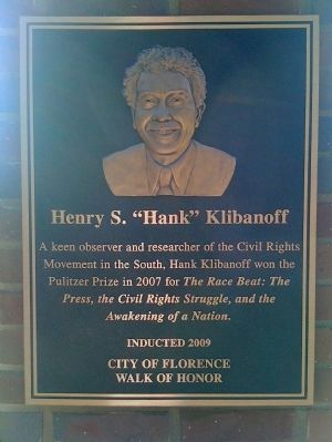 Henry S. "Hank" Klibanoff Marker. Click for full size. Henry S. "Hank" Klibanoff Marker image. Click for full size.