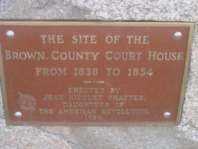 Brown County Court House Marker. Click for full size. Brown County Court House Marker image. Click for full size.