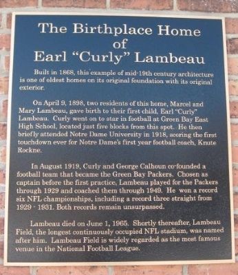 The Birthplace Home of Earl "Curly" Lambeau Marker image. Click for full size.