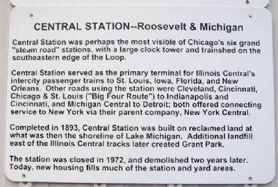 Chicago's Central Station Marker. Click for full size. Chicago's Central Station Marker image. Click for full size.