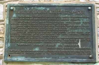 Home of Conrad Weiser, 1729-1760 Marker. Click for full size. Home of Conrad Weiser, 1729-1760 Marker image. Click for full size.