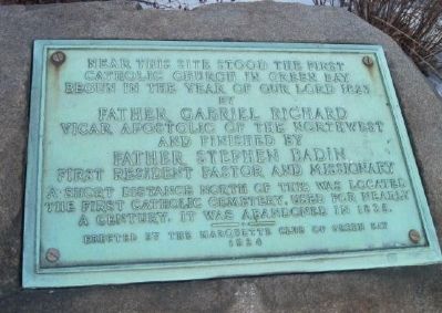 First Catholic Church In Green Bay Marker. Click for full size. First Catholic Church In Green Bay Marker image. Click for full size.