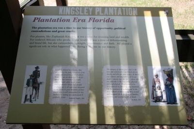 Kingsley Plantation, Plantation Era Florida, Marker. Click for full size. Kingsley Plantation, Plantation Era Florida, Marker image. Click for full size.