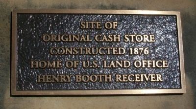 Site of Original Cash Store Marker. Click for full size. Site of Original Cash Store Marker image. Click for full size.