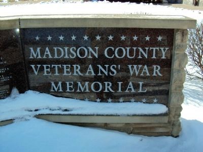 Madison County Veterans' War Memorial Marker image. Click for full size.