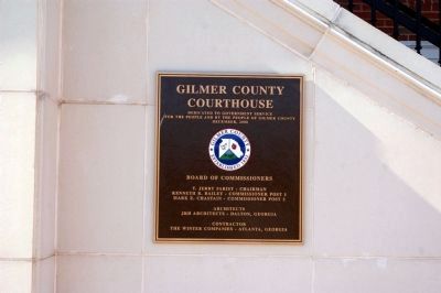 Gilmer County Courthouse Plaque image. Click for full size.